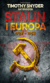 Okładka książki: Stalin i Europa. 1928–1953
