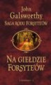 Okładka książki: Saga rodziny Forsyte'ów. Na giełdzie Forsyte'ów.
