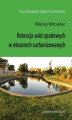 Okładka książki: Retencja wód opadowych w obszarach zurbanizowanych