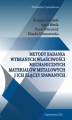 Okładka książki: Metody badania wybranych właściwości mechanicznych materiałów metalowych i ich złączy spawanych