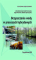 Okładka książki: Oczyszczanie wody w procesach hybrydowych
