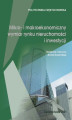 Okładka książki: Mikro- i makroekonomiczny wymiar rynku nieruchomości i inwestycji