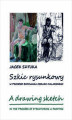 Okładka książki: Szkic rysunkowy w procesie budowania obrazu malarskiego