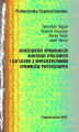 Okładka książki: Właściwości spawalnicze elektrod otulonych i ich ocena z wykorzystaniem sygnałów procesowych