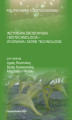 Okładka książki: Inżynieria środowiska i biotechnologia - wyzwania i nowe technologie