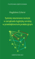 Okładka książki: Systemy neuronowo-rozmyte w zarządzaniu logistyką zwrotną w przedsiębiorstwie produkcyjnym