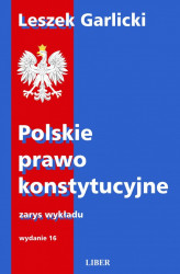 Okładka: Polskie prawo konstytucyjne. Zarys wykładu. Wydanie 1