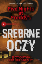 Okładka: Srebrne oczy. Five Nights at Freddy’s