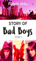 Okładka książki: Story of Bad Boys 1