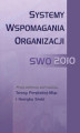 Okładka książki: Systemy Wspomagania Organizacji SWO 2010