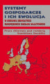 Okładka książki: Systemy gospodarcze i ich ewolucja w kierunku jednolitego europejskiego obszaru walutowego