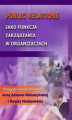Okładka książki: Public Relations jako funkcja zarządzania w organizacjach