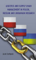 Okładka książki: Logistics and Supply Chain Management in Polish, Russian and Ukrainian Research