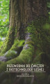 Okładka książki: Przewodnik do ćwiczeń z biotechnologii leśnej