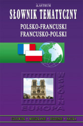Okładka: Słownik tematyczny polsko-francuski, francusko-polski