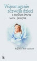 Okładka książki: Wspomaganie rozwoju dzieci z zespołem Downa