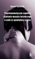 Okładka książki: Psychosomatyczne aspekty działania masażu leczniczego u osób ze spondylozą szyjną