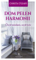 Okładka książki: Dom pełen harmonii. Oczyść mieszkanie, oczyść życie