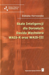 Okładka: Skale Inteligencji dla Dorosłych Davida Wechslera WAIS-R oraz WAIS -III