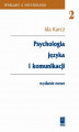 Okładka książki: Psychologia języka i komunikacji