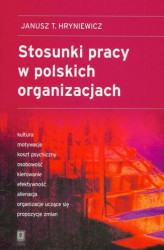 Okładka: Stosunki pracy w polskich organizacjach