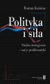 Okładka książki: Polityka i siła