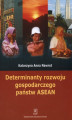 Okładka książki: Determinanty rozwoju gospodarczego państw ASEAN