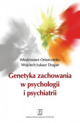 Okładka: Genetyka zachowania w psychologii i psychiatrii
