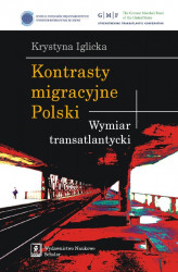 Okładka: Kontrasty migracyjne Polski