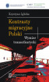 Okładka książki: Kontrasty migracyjne Polski