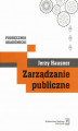 Okładka książki: Zarządzanie publiczne