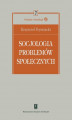 Okładka książki: Socjologia problemów społecznych