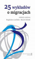 Okładka książki: 25 wykładów o migracjach