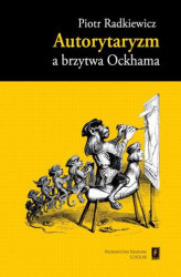 Okładka: Autorytaryzm a brzytwa Ockhama