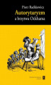 Okładka książki: Autorytaryzm a brzytwa Ockhama