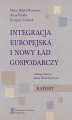 Okładka książki: Integracja europejska i nowy ład gospodarczy