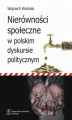 Okładka książki: Nierówności społeczne w polskim dyskursie politycznym