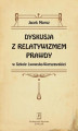 Okładka książki: Dyskusja z relatywizmem prawdy w Szkole Lwowsko-Warszawskiej