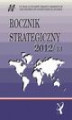 Okładka książki: Rocznik Strategiczny 2012/13 - Niemcy opoką Europy?