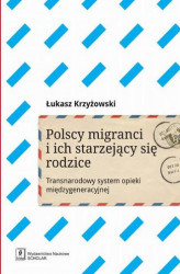 Okładka: Polscy migranci i ich starzejący się rodzice