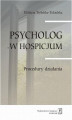 Okładka książki: Psycholog w hospicjum. Procedury działania
