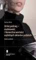 Okładka książki: 20 lat później - osobowość i hierarchia wartości wybitnych aktorów polskich