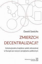 Okładka: Zmierzch decentralizacji?