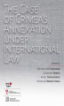 Okładka książki: The Case of Crimeas Annexation Under International Law