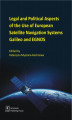 Okładka książki: Legal And Political Aspects of The Use of European Satellite Navigation Systems Galileo and EGNOS
