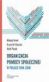 Okładka książki: Organizacja pomocy społecznej w Polsce 1918-2018