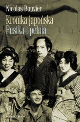 Okładka: Kronika japońska. Pustka i pełnia. Zapiski z Japonii 1964-1970
