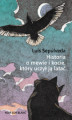Okładka książki: Historia o mewie i kocie, który uczył ją latać