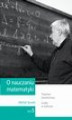 Okładka książki: O nauczaniu matematyki. Wykłady dla nauczycieli i studentów. Tom 5