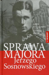 Okładka: Sprawa majora Jerzego Sosnowskiego
